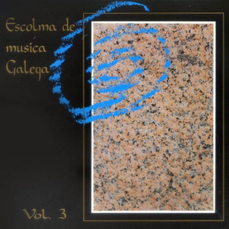 Escolma de Música Galega Vol. 3
