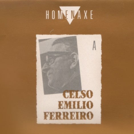 Celso Emilio Ferreiro. Homenaxe