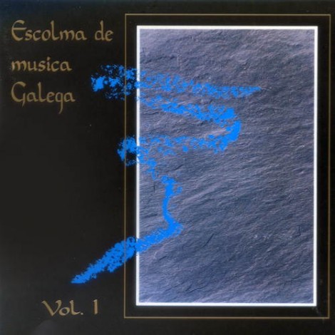 Escolma de Música Galega Vol. 1
